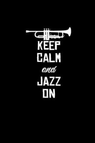 Cover of Keep Calm and Jazz On