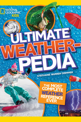 Cover of National Geographic Kids Ultimate Weatherpedia