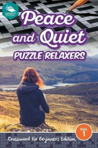 Cover of Peace and Quiet Puzzle Relaxers Vol 1