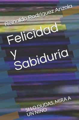 Book cover for Felicidad y Sabiduria