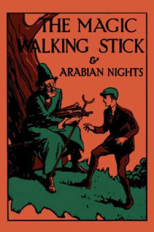 Cover of The Magic Walking Stick & Stories From The Arabian Nights