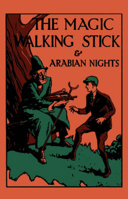 Book cover for The Magic Walking Stick & Stories From The Arabian Nights