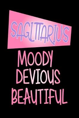 Book cover for Sagittarius - Moody Devious Beautiful