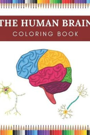 Cover of The Human Brain Coloring Book