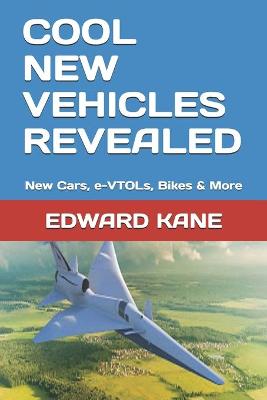 Book cover for Cool New Vehicles Revealed