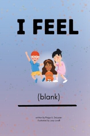 Cover of I Feel (blank)