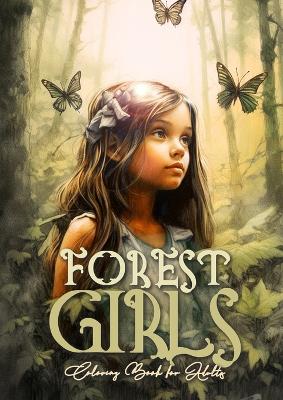 Book cover for Forest Girls Coloring Book for Adults