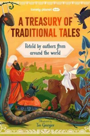 Cover of Lonely Planet Kids a Treasury of Traditional Tales