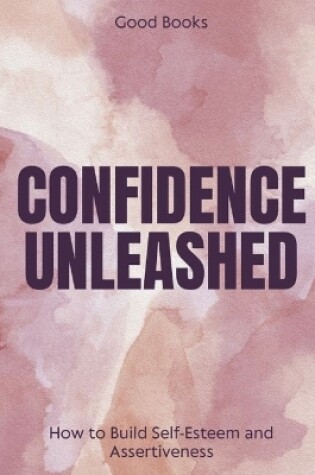 Cover of Confidence Unleashed