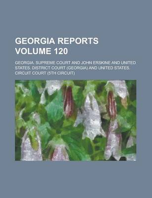 Book cover for Georgia Reports Volume 120