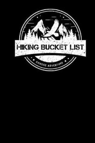 Cover of Hiking Bucket List Choose Adventure