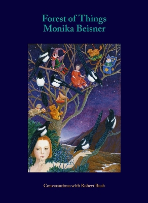 Book cover for Forest of Things: Monika Beisner
