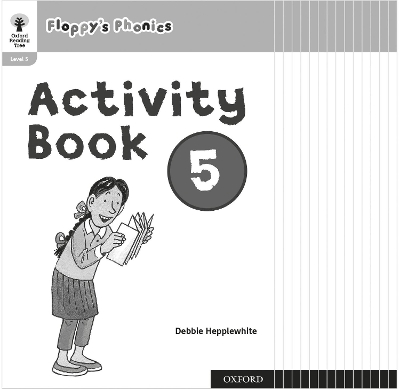 Book cover for Oxford Reading Tree: Floppy's Phonics: Activity Book 5 Class Pack of 15