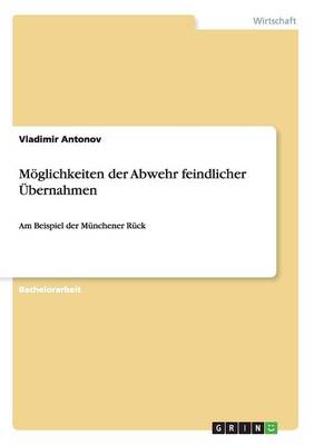 Book cover for Möglichkeiten der Abwehr feindlicher Übernahmen