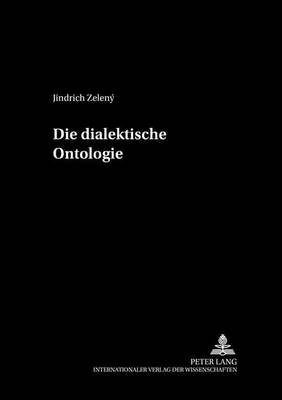 Cover of Die Dialektische Ontologie