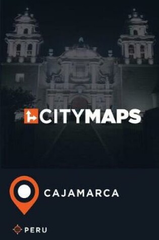 Cover of City Maps Cajamarca Peru