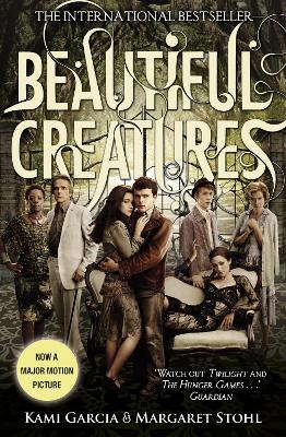 Beautiful Creatures (Book 1) by Kami Garcia, Margaret Stohl