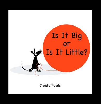 Book cover for Is it Big or is it Little?