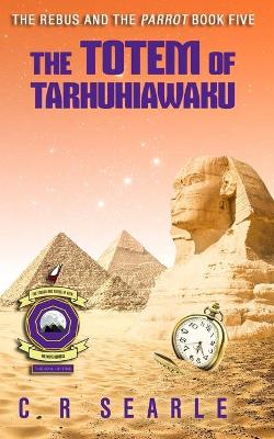 Cover of The Totem of Tarhuhiawaku