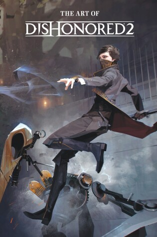 Cover of The Art Of Dishonored 2