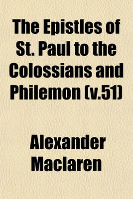 Book cover for The Epistles of St. Paul to the Colossians and Philemon (V.51)