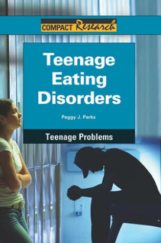 Cover of Teenage Eating Disorders