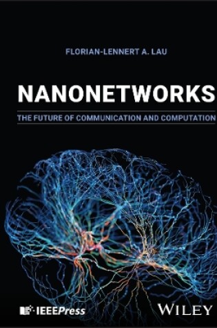 Cover of Nanonetworks: The Future of Computation and Commun ication