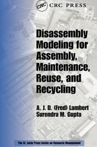 Cover of Disassembly Modeling for Assembly, Maintenance, Reuse and Recycling