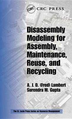 Cover of Disassembly Modeling for Assembly, Maintenance, Reuse and Recycling