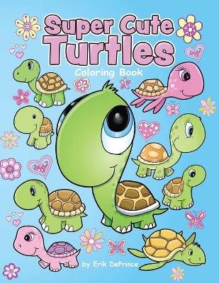 Book cover for Super Cute Turtles Coloring Book