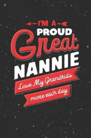 Cover of I'm Proud Great Nannie Love My Grandkids More Each Day