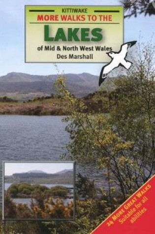 Cover of Walks to the Valley and Mountain Lakes of Mid and North West Wales