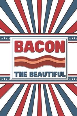 Book cover for Bacon The Beautiful