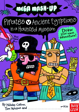 Cover of Ancient Egyptians vs. Pirates in a Haunted Museum