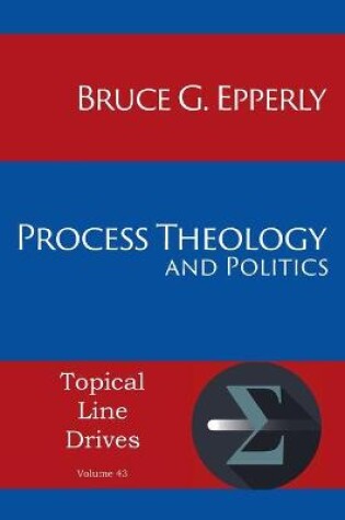 Cover of Process Theology and Politics