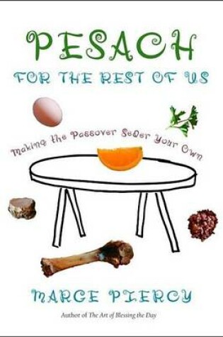 Cover of Pesach for the Rest of Us: Making the Passover Seder Your Own