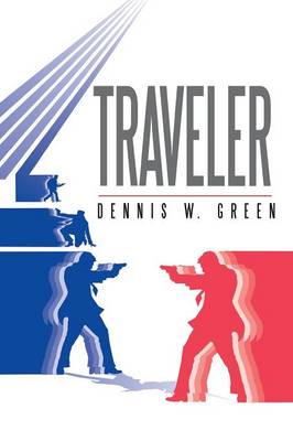 Traveler by Dennis W Green