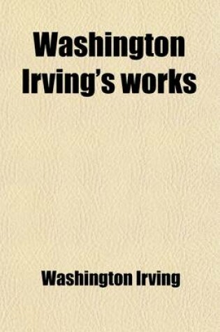 Cover of Washington Irving's Works Volume 26