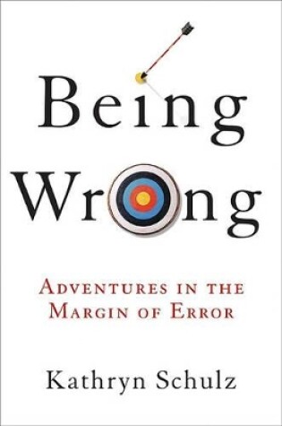 Cover of Being Wrong