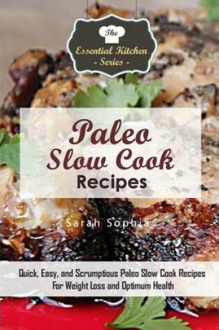 Cover of Paleo Slow Cook Recipes