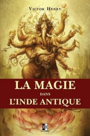 Cover of La Magie dans l'Inde Antique