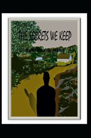 Cover of The Secrets We Keep