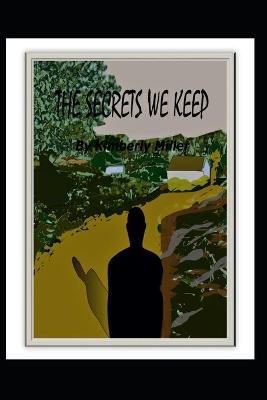 Book cover for The Secrets We Keep