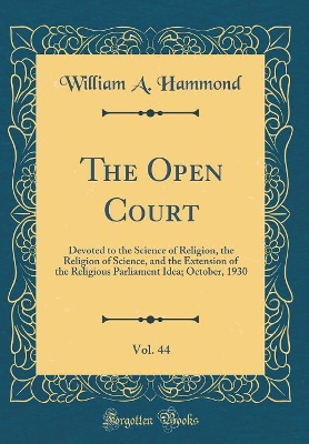 Book cover for The Open Court, Vol. 44