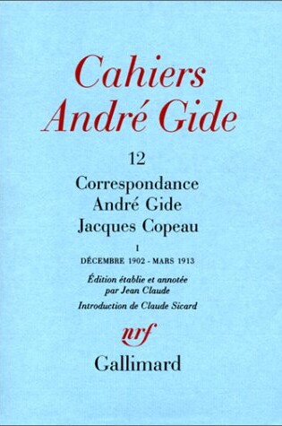 Cover of Correspondance Andrae Gide Jacques Copeau
