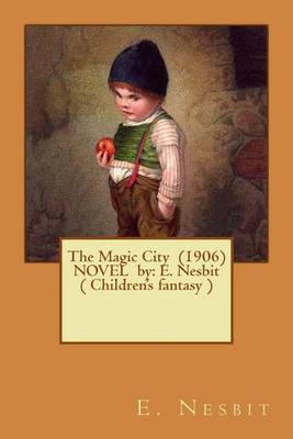 Book cover for The Magic City (1906) NOVEL by