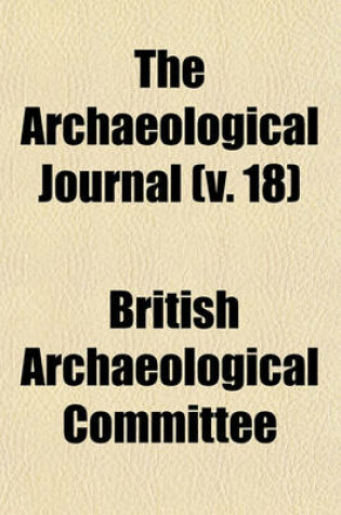 Cover of The Archaeological Journal (V. 18)