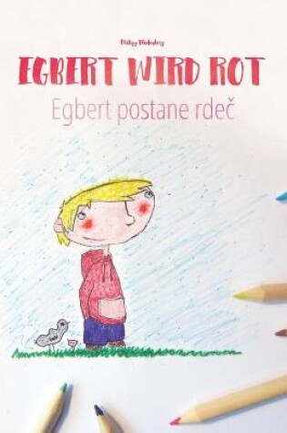 Cover of Egbert wird rot/Egbert postane rde&#269;