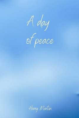 Book cover for A day of peace