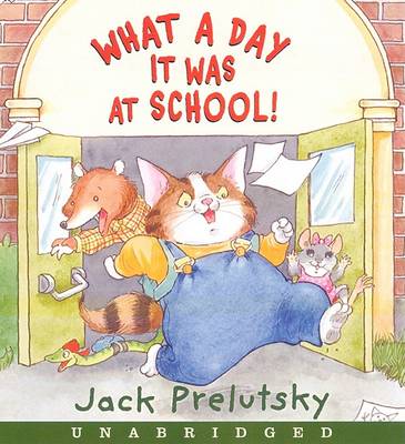 Book cover for What a Day It Was at School! Unabridged CD